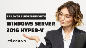 failover clustering with hyper-v